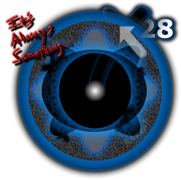 X28 Project - It's Always Something... - Cover